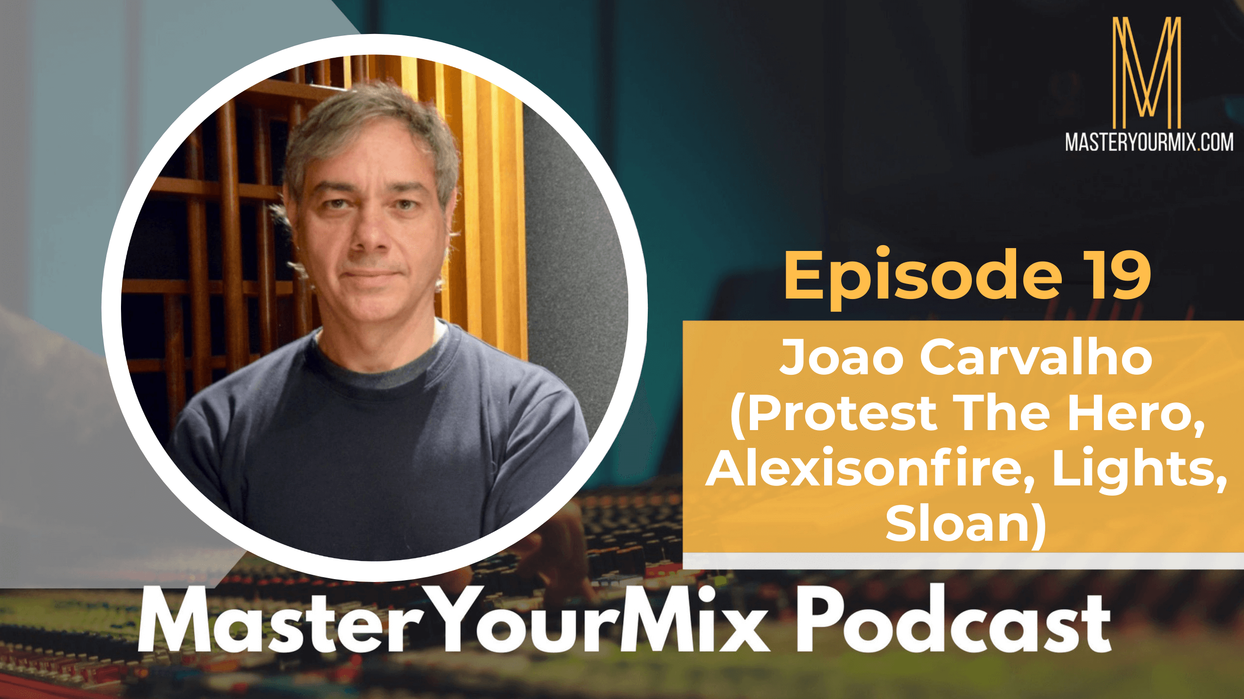 master your mix podcast, ep 19 joao carvalho