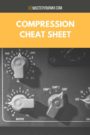 Compression Cheat Sheet VER2-min