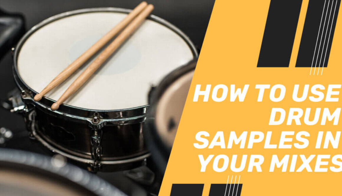 how to use drum samples, mixing drums, drum kit